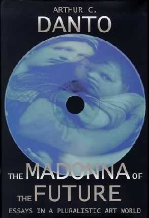 The Madonna of the Future (Farrar, Straus and Giroux, 2000)